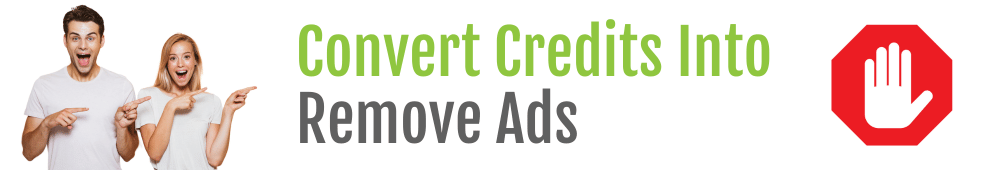 convert credits into remove ads